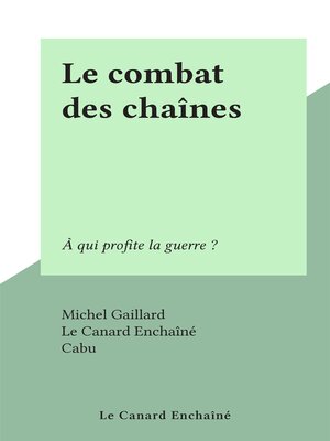 cover image of Le combat des chaînes